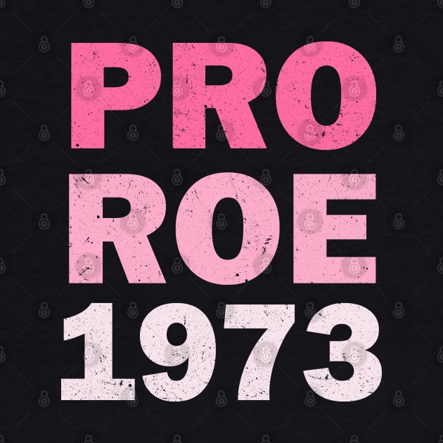 Pro Roe 1973 by valentinahramov